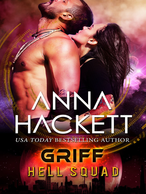 Title details for Griff (Hell Squad #17) by Anna Hackett - Available